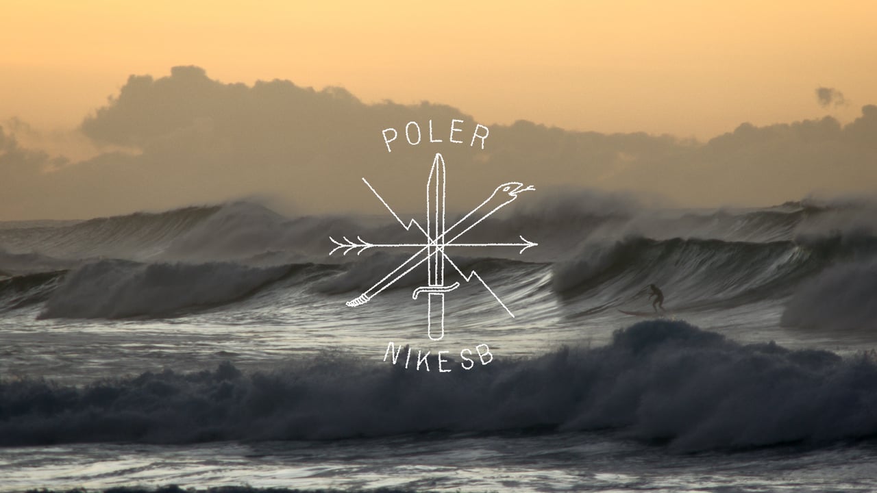 POLER X NIKE SB | THE LONG WAVE GOODBYE