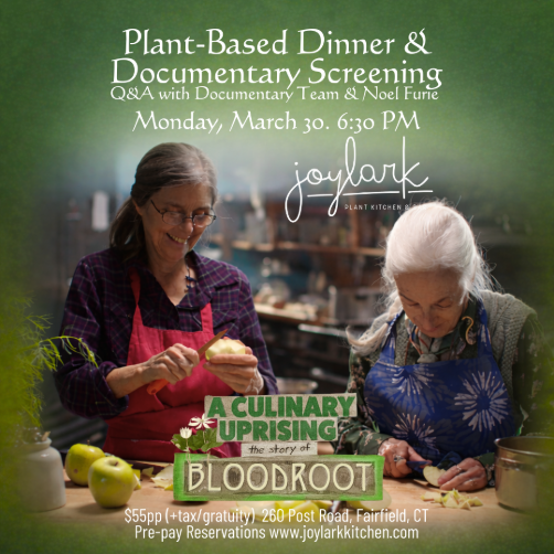 Joylark Kitchen to Host Vegan Dinner and Exclusive Screening of “A Culinary Uprising, The Story of Bloodroot”