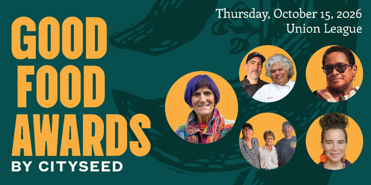 CitySeed Good Food Awards: Oct. 15th Celebrating CT's Farmers, Chefs &amp; Food Advocates