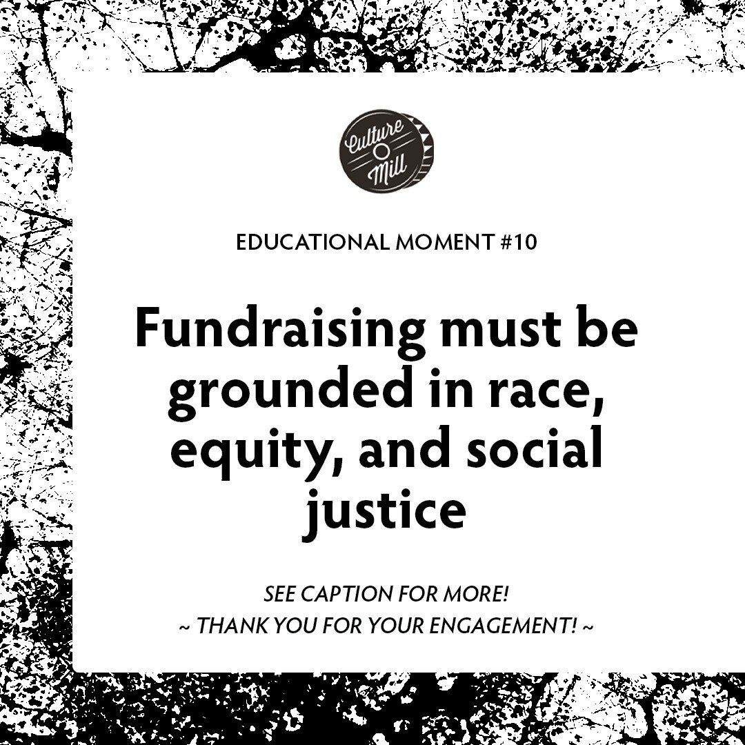 Last week&rsquo;s educational moment named our intentional leveraging of philanthropic funds to invest in BIPOC artists and community partners. This week, we want to uplift Community-Centric Fundraising&rsquo;s Principle #1: Fundraising must be groun