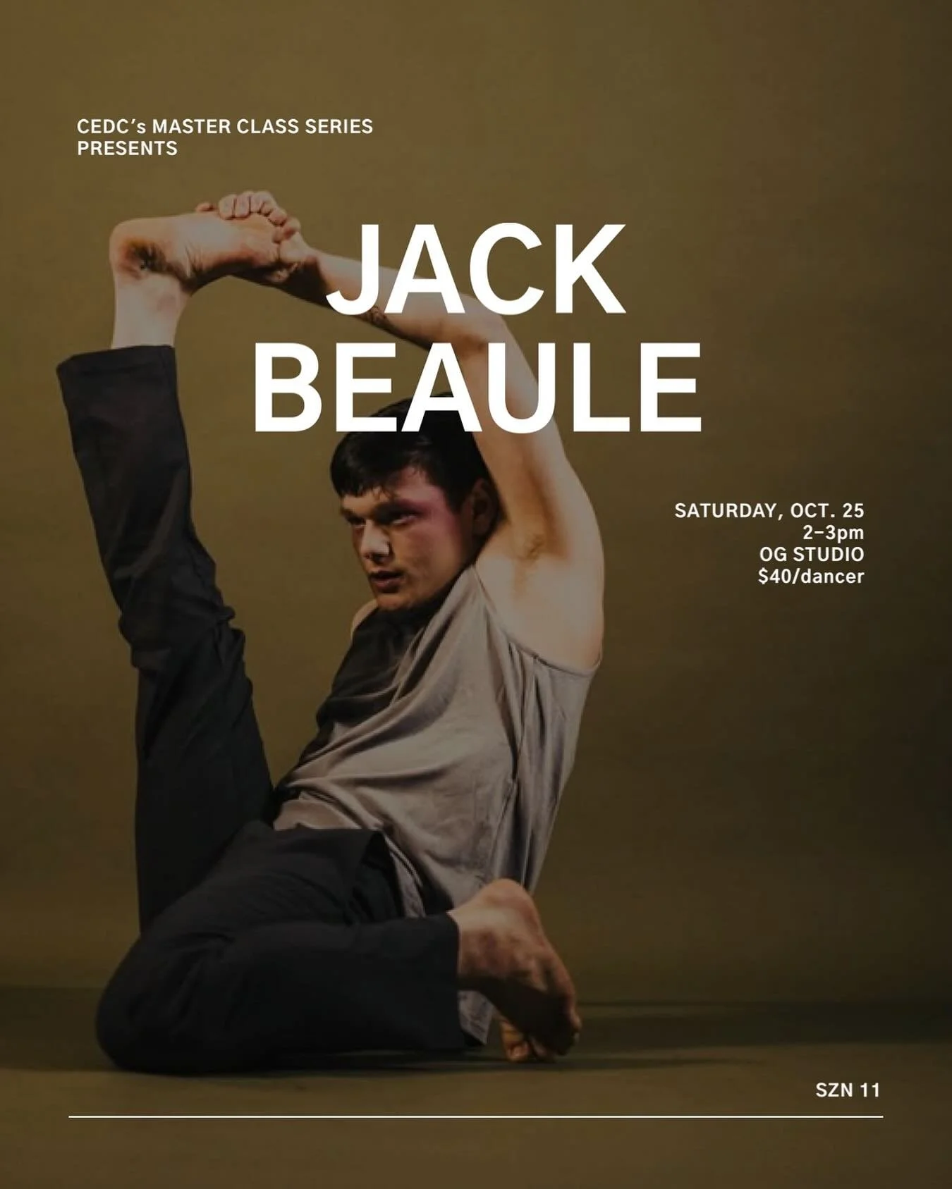 Let’s dance! Join us as we welcome back JACK BEAULE as part of our Master Class Series for a contemporary class this Saturday!
Saturday, Oct. 25
2-3pm
OG studio: 1190 Clements Ferry Rd., Ste. J
$40/dancer | $35/Comp Co
Guests and drop-ins welc