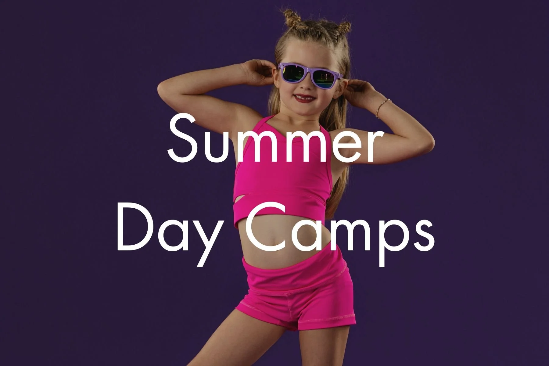 Summer Day Camps! 2026