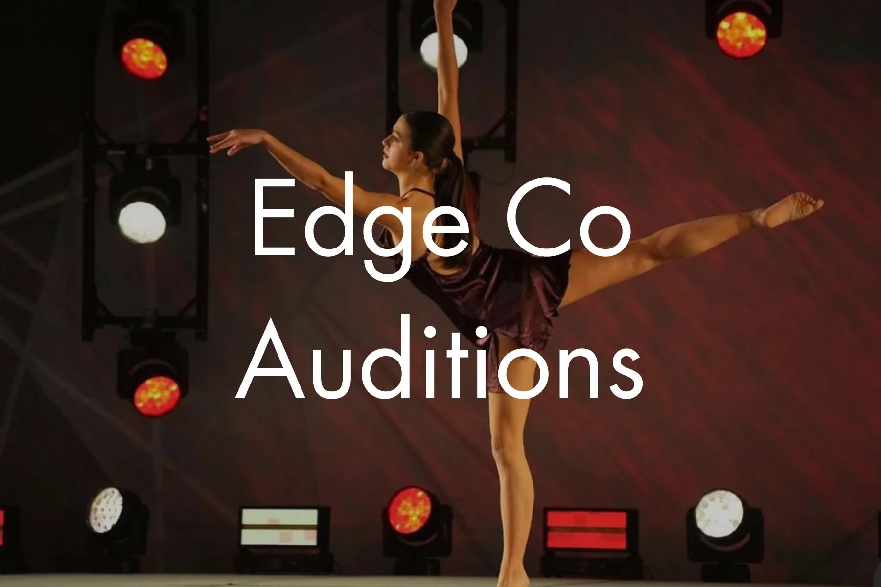 Edge Co 2026-2027 Auditions!