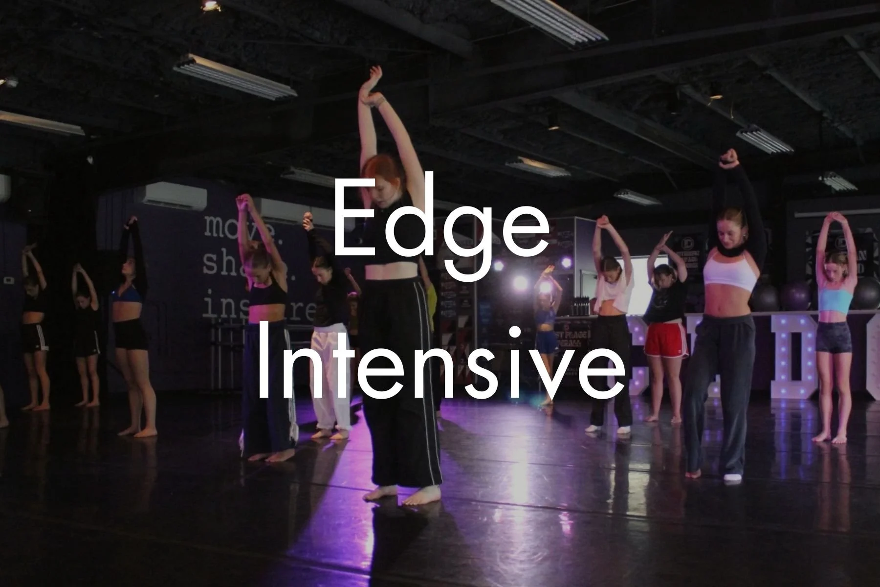 EDGE INTENSIVE: Pushing Dancers to Find New Limits 2026