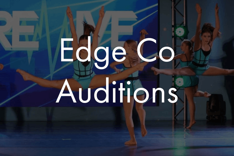 Edge Co 2025-2026 Auditions! — CREATIVE EDGE DANCE CENTER