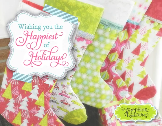 Wishing you the Happiest of Holidays! From Josephine Kimberling