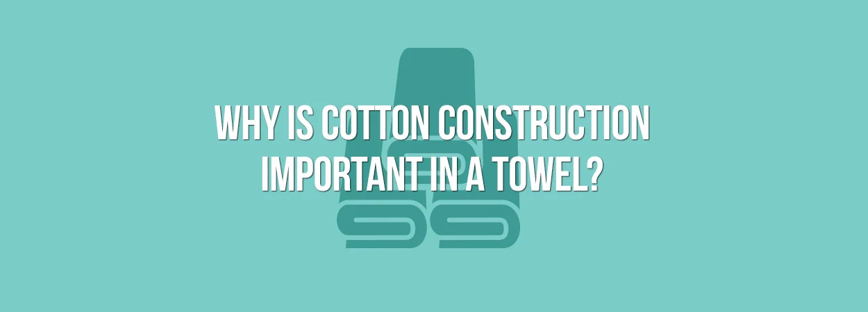 Cotton Towel Construction.jpg