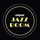 Whynot Jazz Room