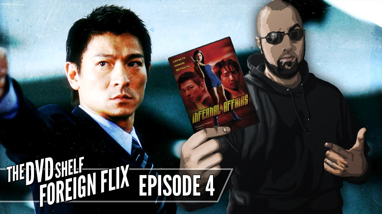 04_DVDShelfForeignFlix_InfernalAffairs_Thumbnail.jpg