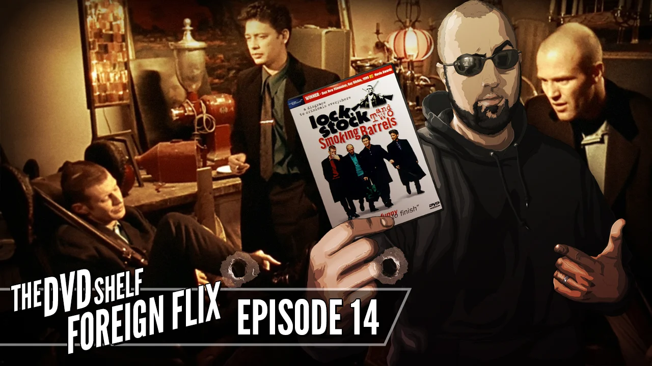 14_DVDShelfForeignFlix_LockStockAndTwoSmokingBarrels_Thumbnail.jpg