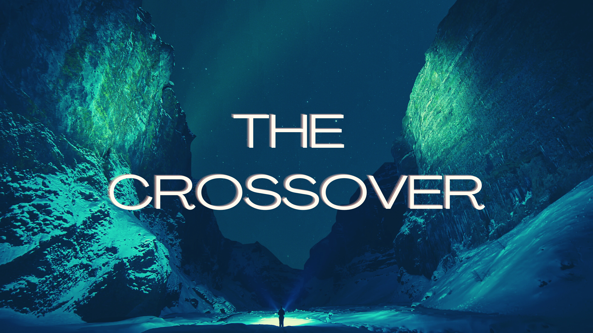 The Crossover