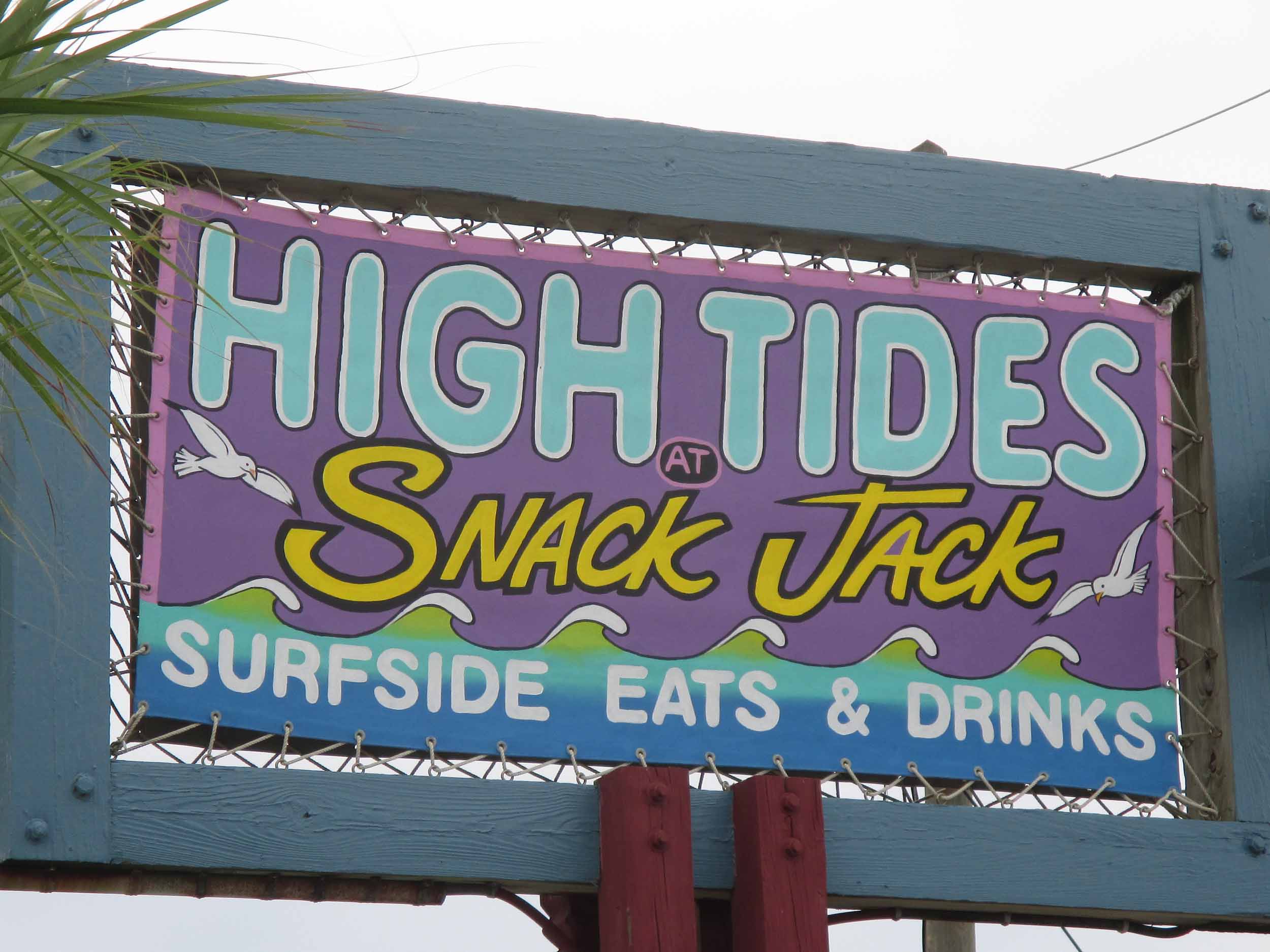 High Tides at Snack Jack Sign