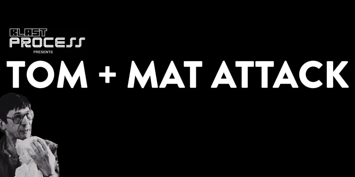 Tom + Mat Attack 044 – Maternal Instinct