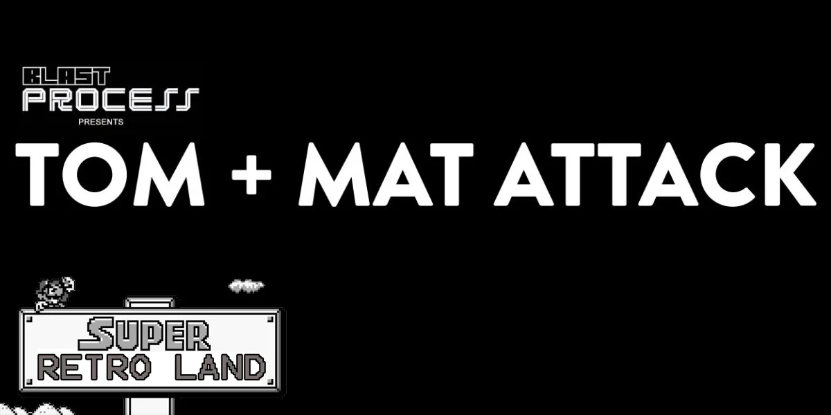 Tom + Mat Attack 085 – Retro Gaming Land