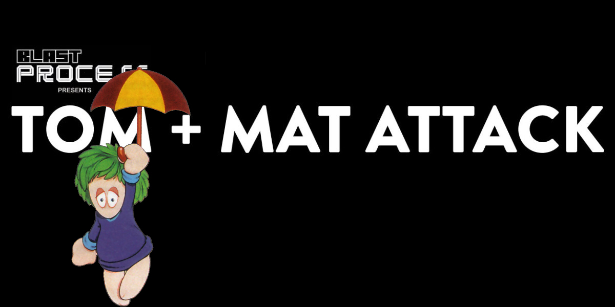 Tom + Mat Attack 096 – Too Many Lemmings
