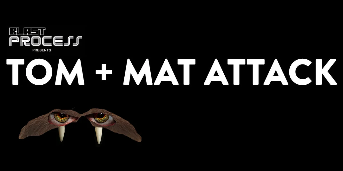 Tom + Mat Attack 050 – Killer Moustache