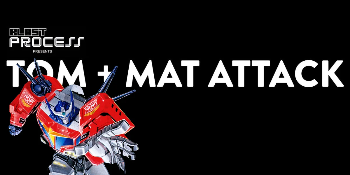 Tom + Mat Attack 067 – Comvoy with Me