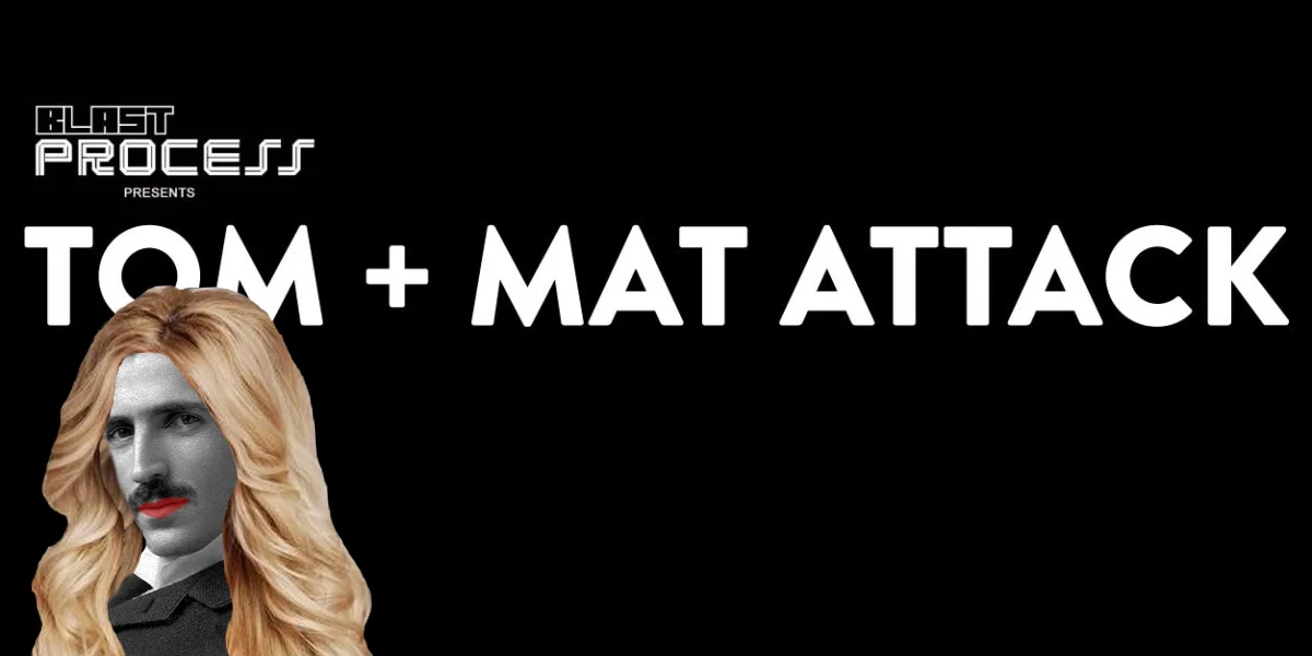Tom + Mat Attack 086 – Nicola Tesla