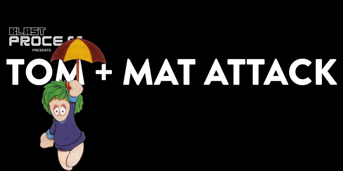 Tom + Mat Attack 096 – Too Many Lemmings