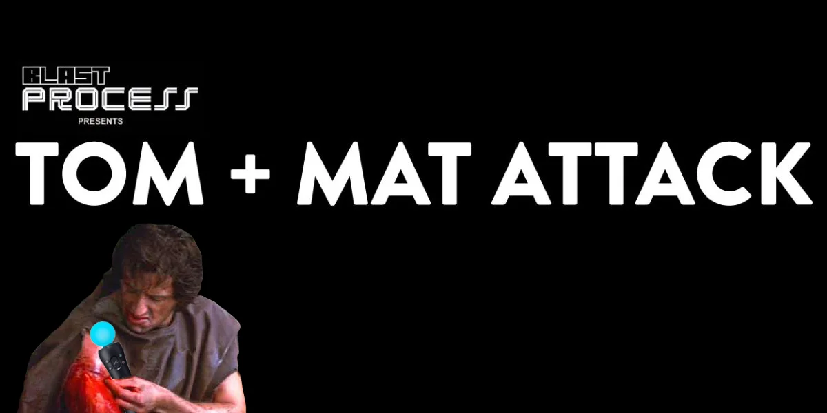 Tom + Mat Attack 106 – Triple S