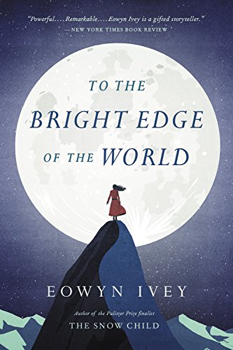 To the Bright Edge of the World.jpg