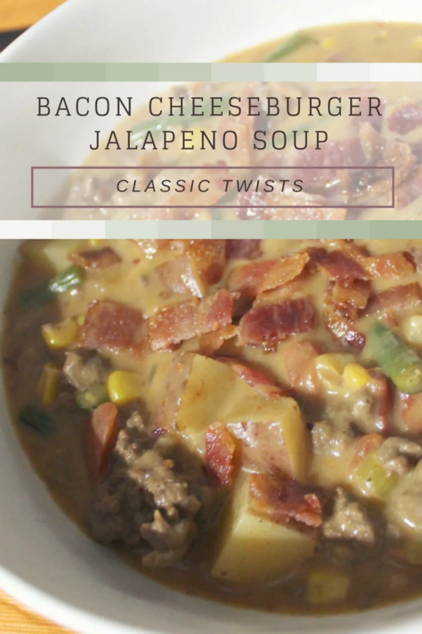 Bacon Cheeseburger Jalapeno Soup 850.jpg