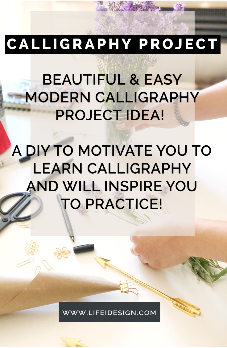 Modern Calligraphy Project to motivate you to learn calligraphy and to  practice — Nicki Traikos, life i design