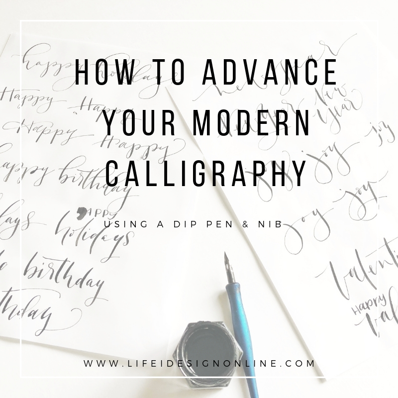 How to learn Modern Calligraphy — Nicki Traikos, life i design