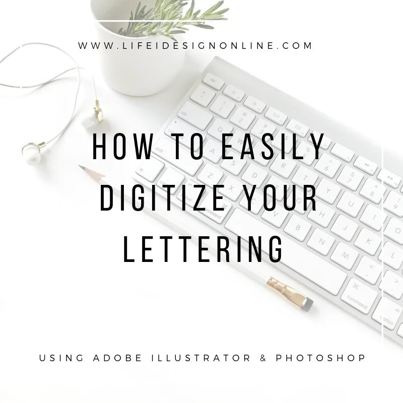 how to digitize your lettering.jpg