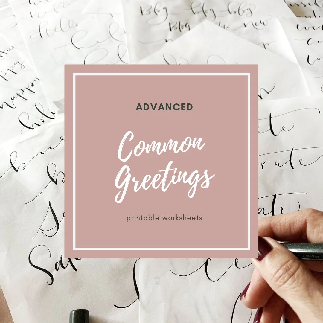 Calligraphy Workbook - Common greeting words everyone should know how to letter!