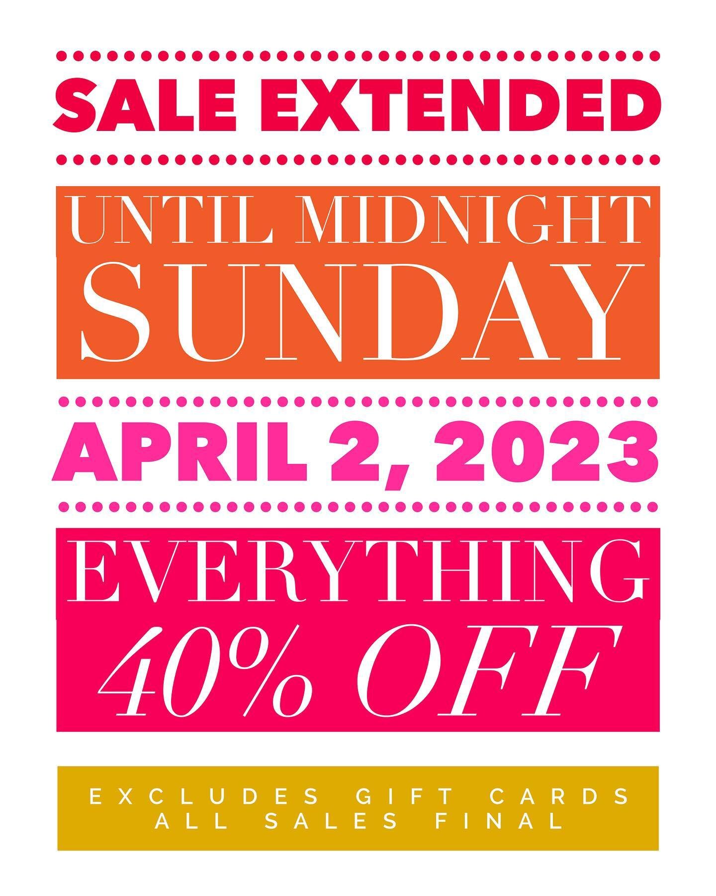 SPECIAL ANNOUNCEMENT. 

SALE EXTENDED THROUGH SUNDAY NIGHT 4/2/23. 

EVERYTHING 40% OFF  3/21/23 - 4/2/23
SALE EXCLUDES GIFT CARDS

The sale has been going well so I thought I&rsquo;d give you 2 extra days to save. Thanks for all your orders. 

Price