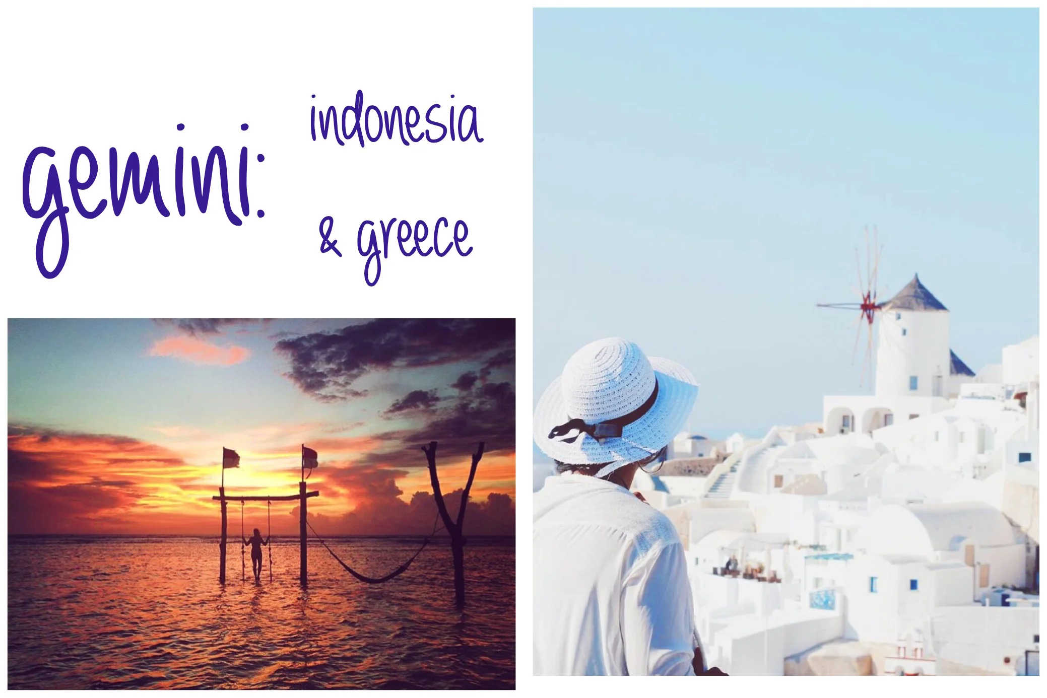 photo credit, indonesia: instagram.com/thewildwildzest // photo credit, greece: Gloria, The Blog Abroad , instagram.com/glographics