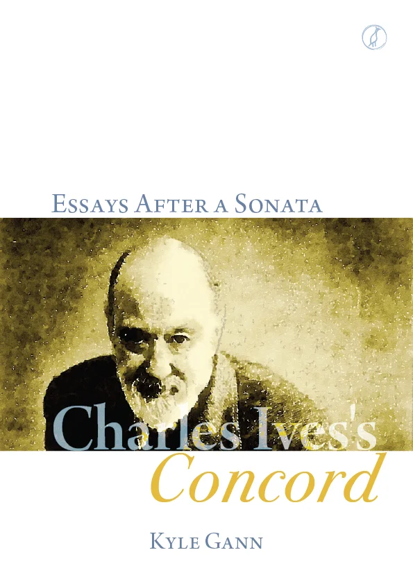 “Essays After a Sonata: Charles Ives’s Concord” (Fall 2015), book design Lucinn Press