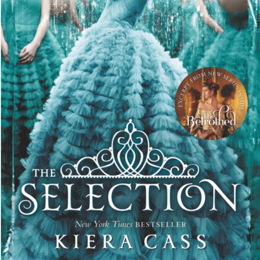 The Selection" by Kiera Cass.