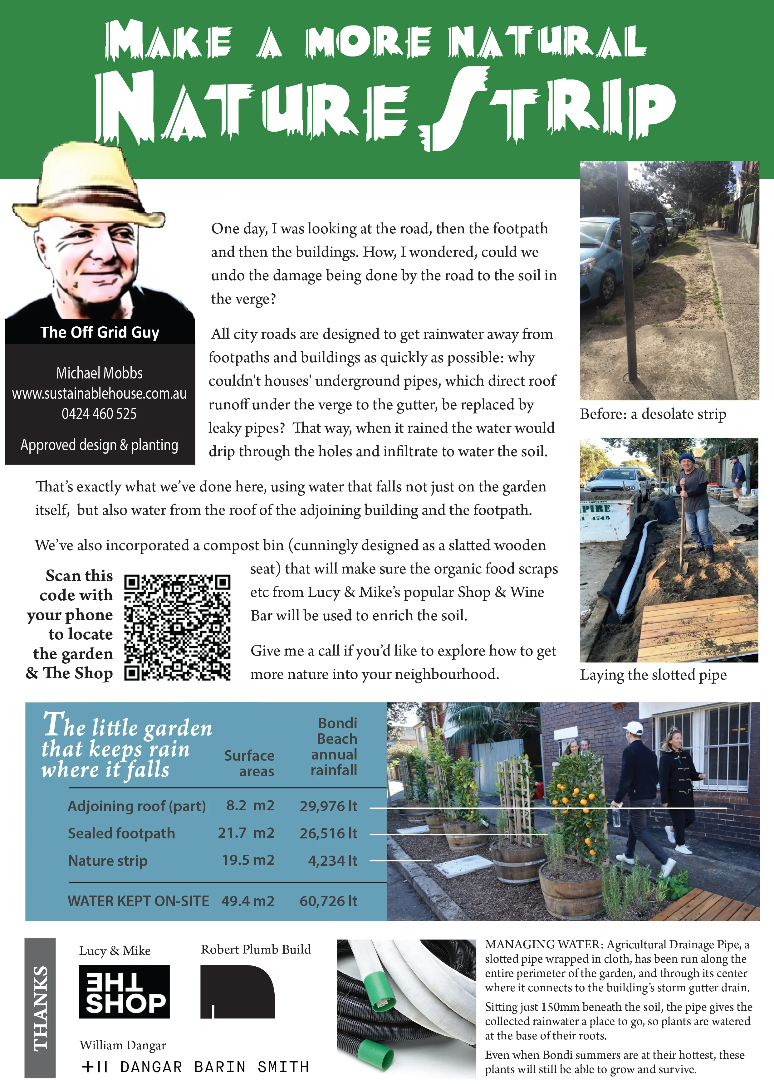• A more natural nature strip I designed, obtained approval for and with others built at Bondi Beach in 2019