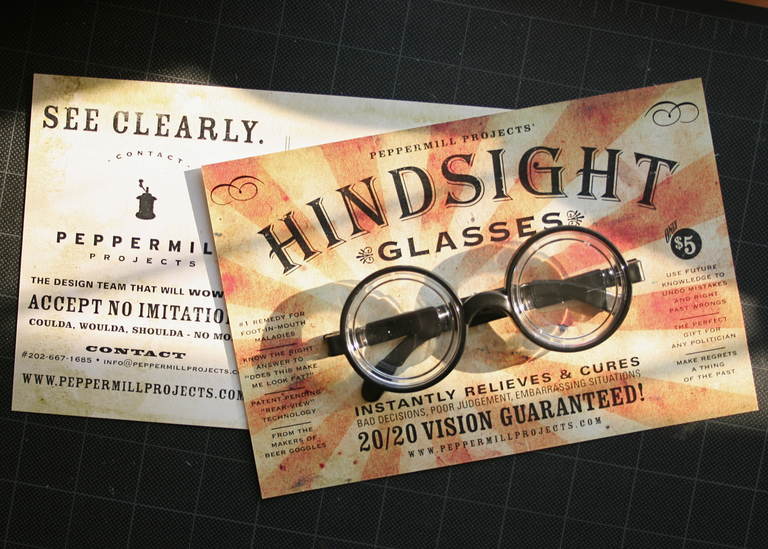 Hindsight. It's 20/20.