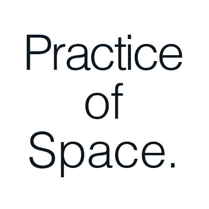 Practice of Space