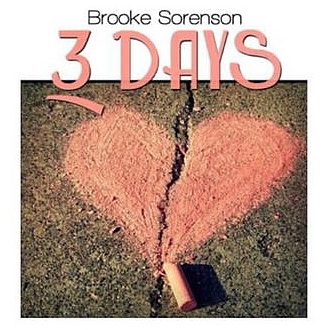 Brooke Sorenson - 3 Days