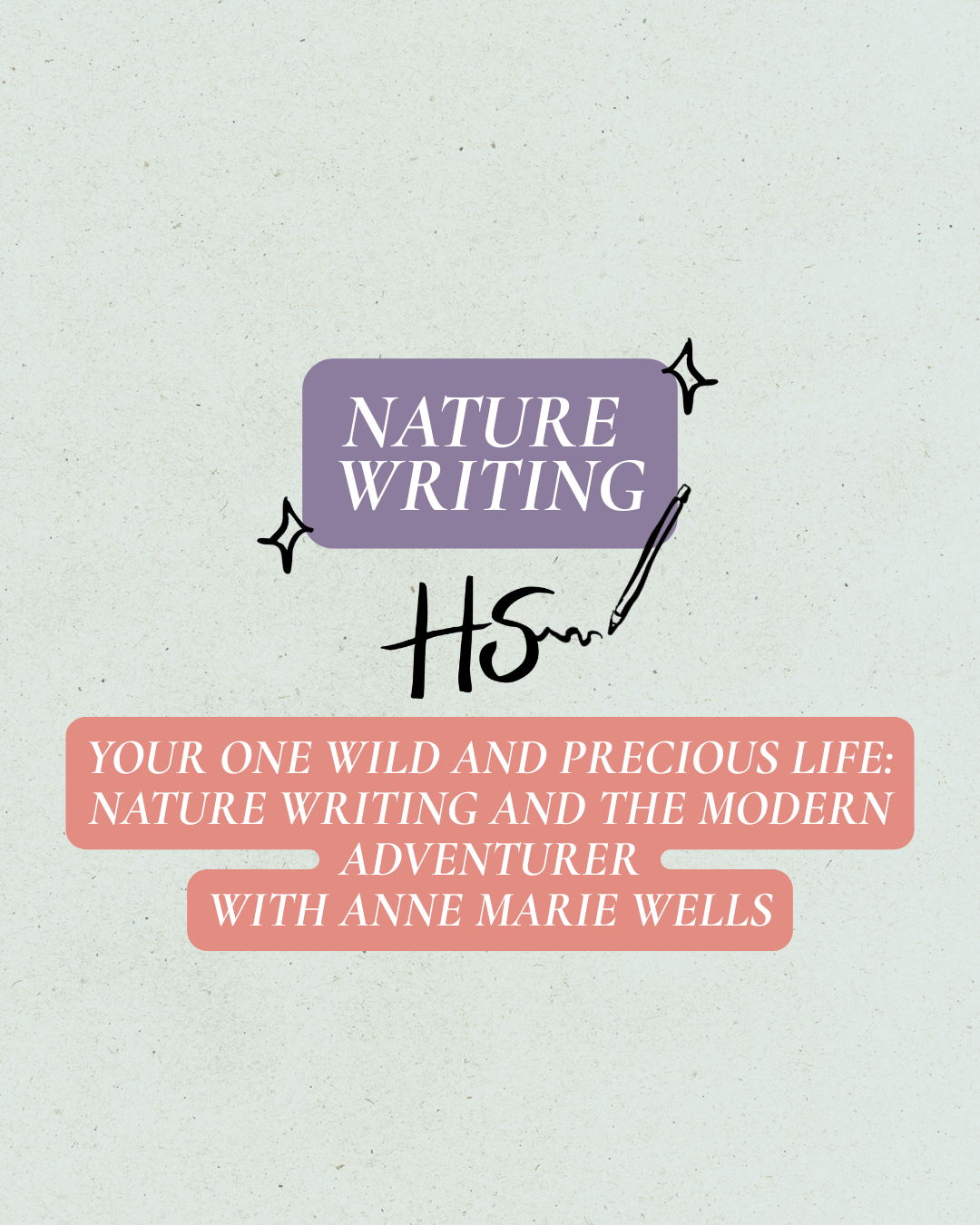 Your One Wild and Precious Life: Nature Writing and the Modern Adventurer