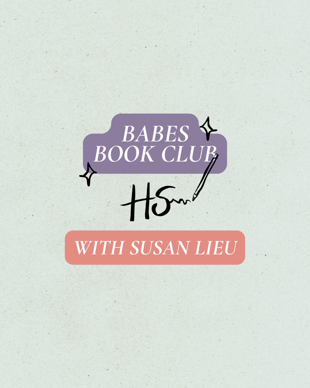 Babes Book Club with Susan Lieu (Babes Only)