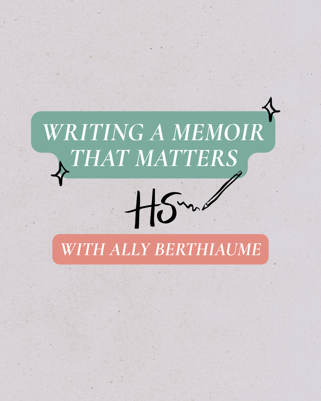 Writing a Memoir That Matters