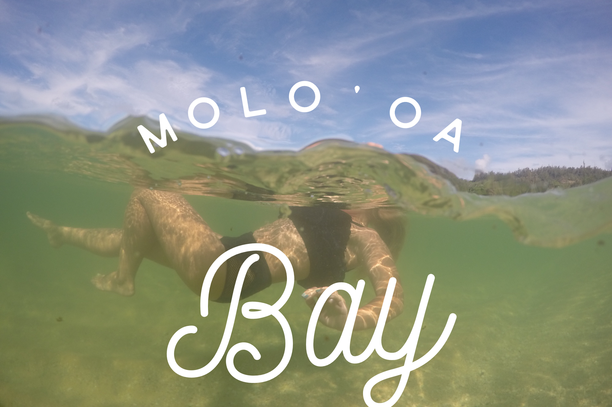 Molo'oa Bay + SaltWaterVibes