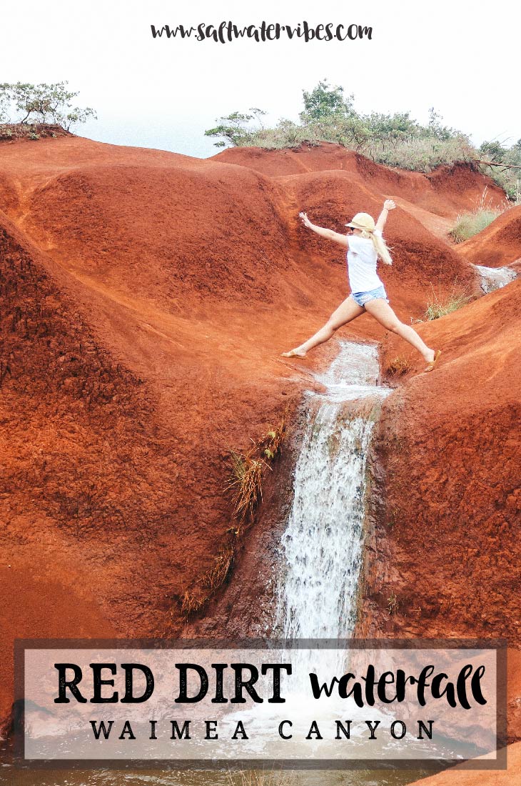 Red Dirt Waterfall Kauai + SaltWaterVibes