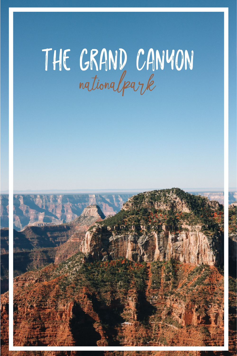 The Grand Canyon National Park | SaltWaterVibes