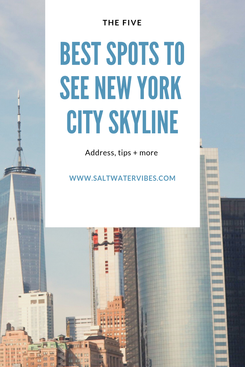 5 Best Places to See NYC Skyline | SaltWaterVibes