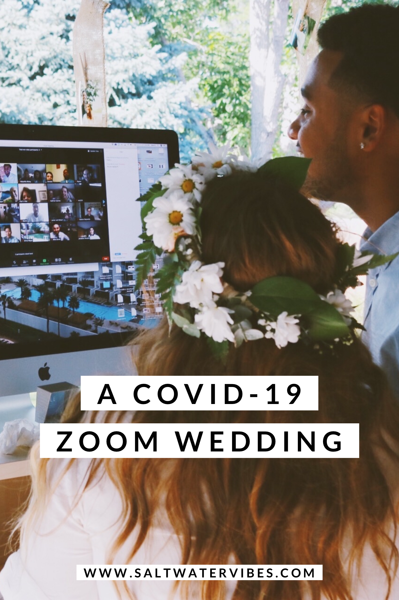 Our Zoom Wedding | SaltWaterVibes