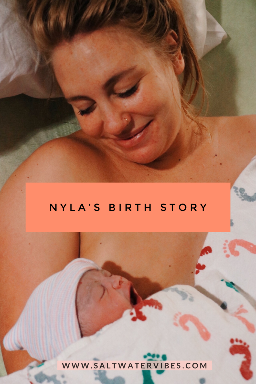 Nyla's Birth Story | SaltWaterVibes