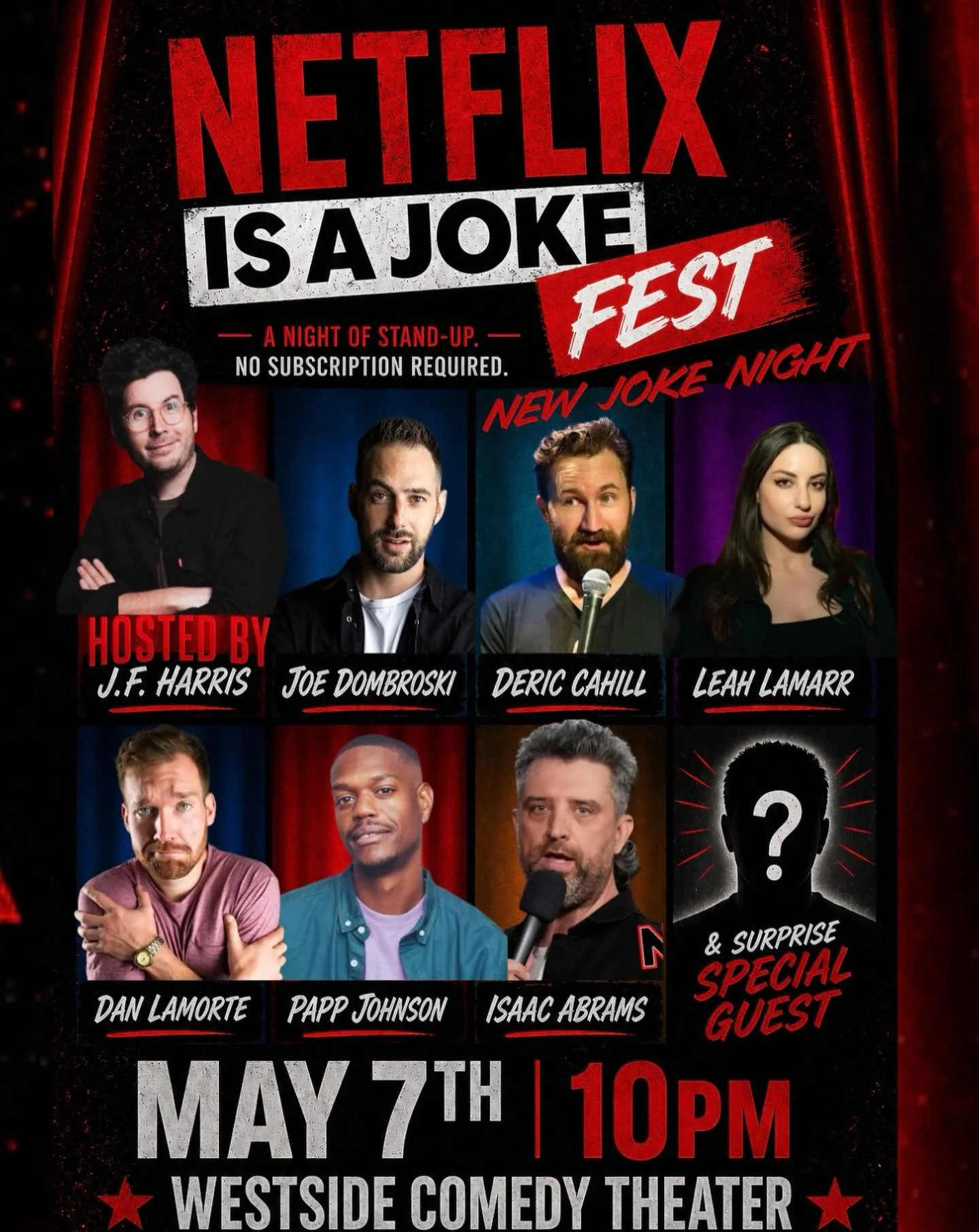 Announcing the line up for my @netflixisajoke show @westsidecomedy come out for an amazing night of new jokes from some of the festivals best comics!