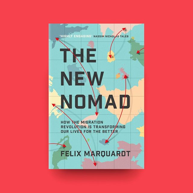 Recent work. #TheNewNomad A super-timely look at the positive impact of migration by #FelixMarquadt. Bound to noise up all the Brexit/MAGA gammons :) Out in Spring 2019. #bookstagram #bookdesign #bookcoverdesign #nonfiction #migration #immigration