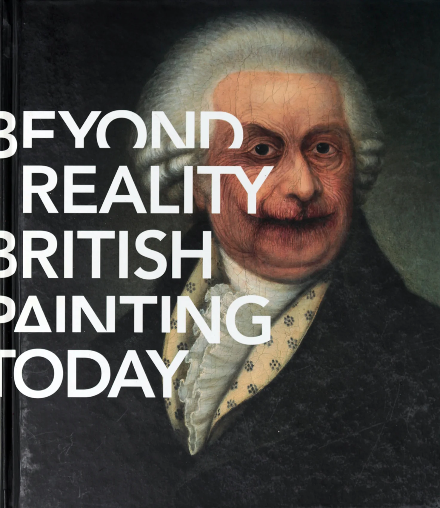 BEYOND REALITY: BRITISH PAINTING TODAY